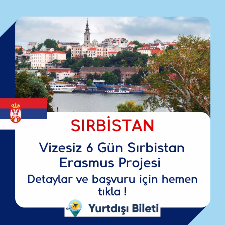 Vizesiz 6 Gün Sırbistan Erasmus Projesi