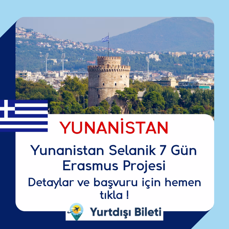 Yunanistan Selanik 7 Gün Erasmus Projesi