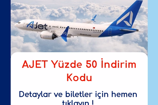 AJET Yüzde 50 İndirim Kodu