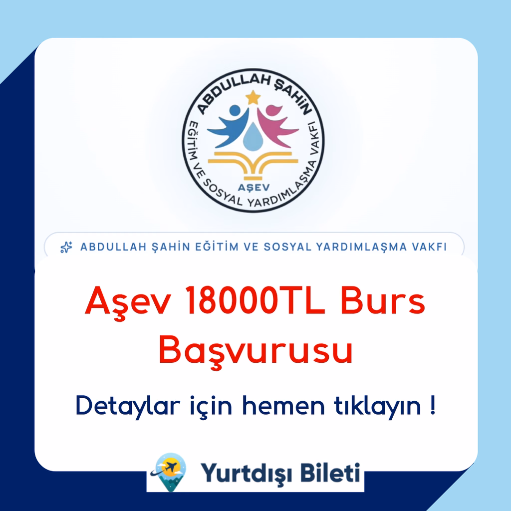 Aşev 18000TL Burs Başvurusu