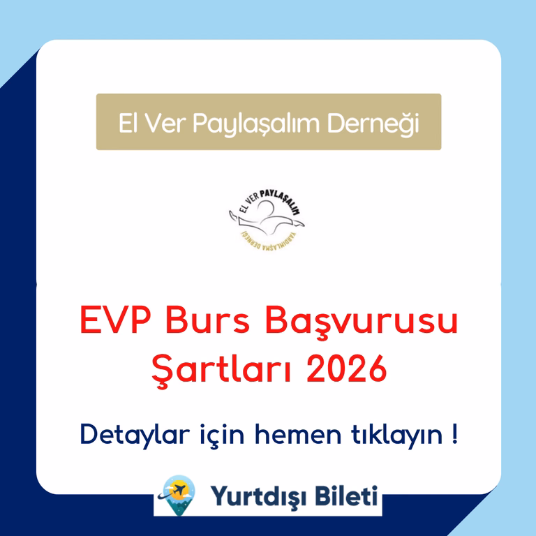 EVP Burs Başvurusu Şartları 2026