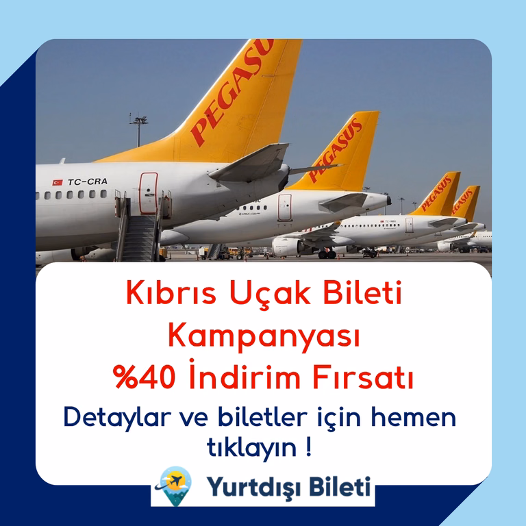 Kıbrıs Uçak Bileti Kampanyası 2026 %40 İndirim Fırsatı