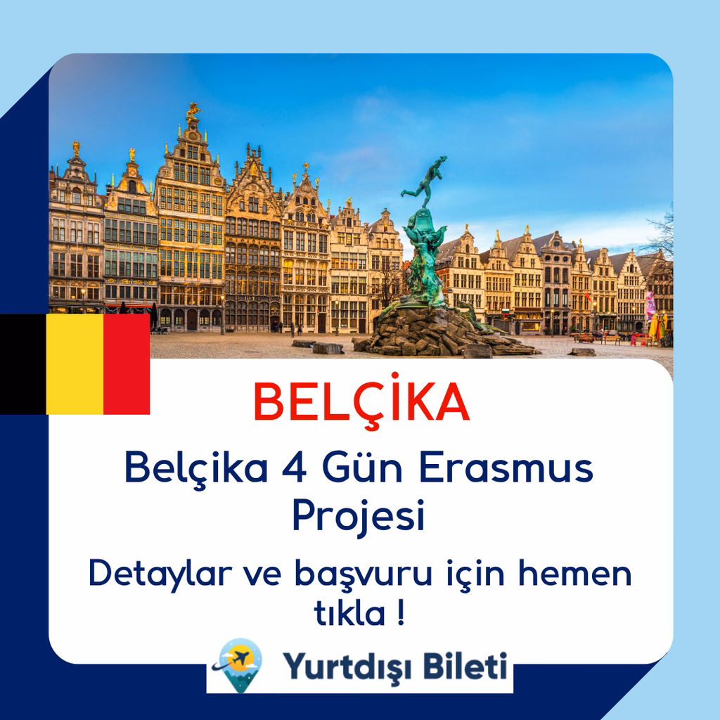 Belçika 4 Gün Erasmus Projesi