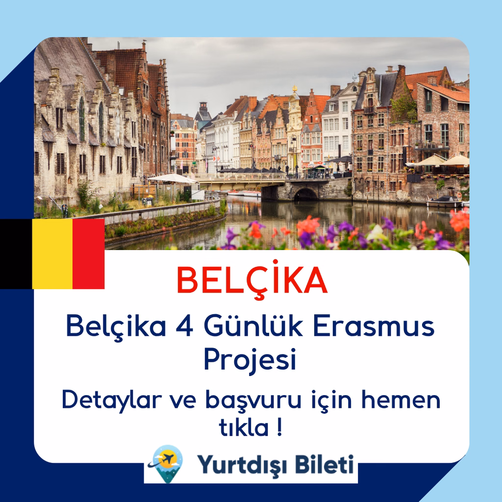 Belçika 4 Günlük Erasmus Projesi