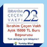 İbrahim Çeçen Vakfı Aylık 15000 TL Burs Başvurusu