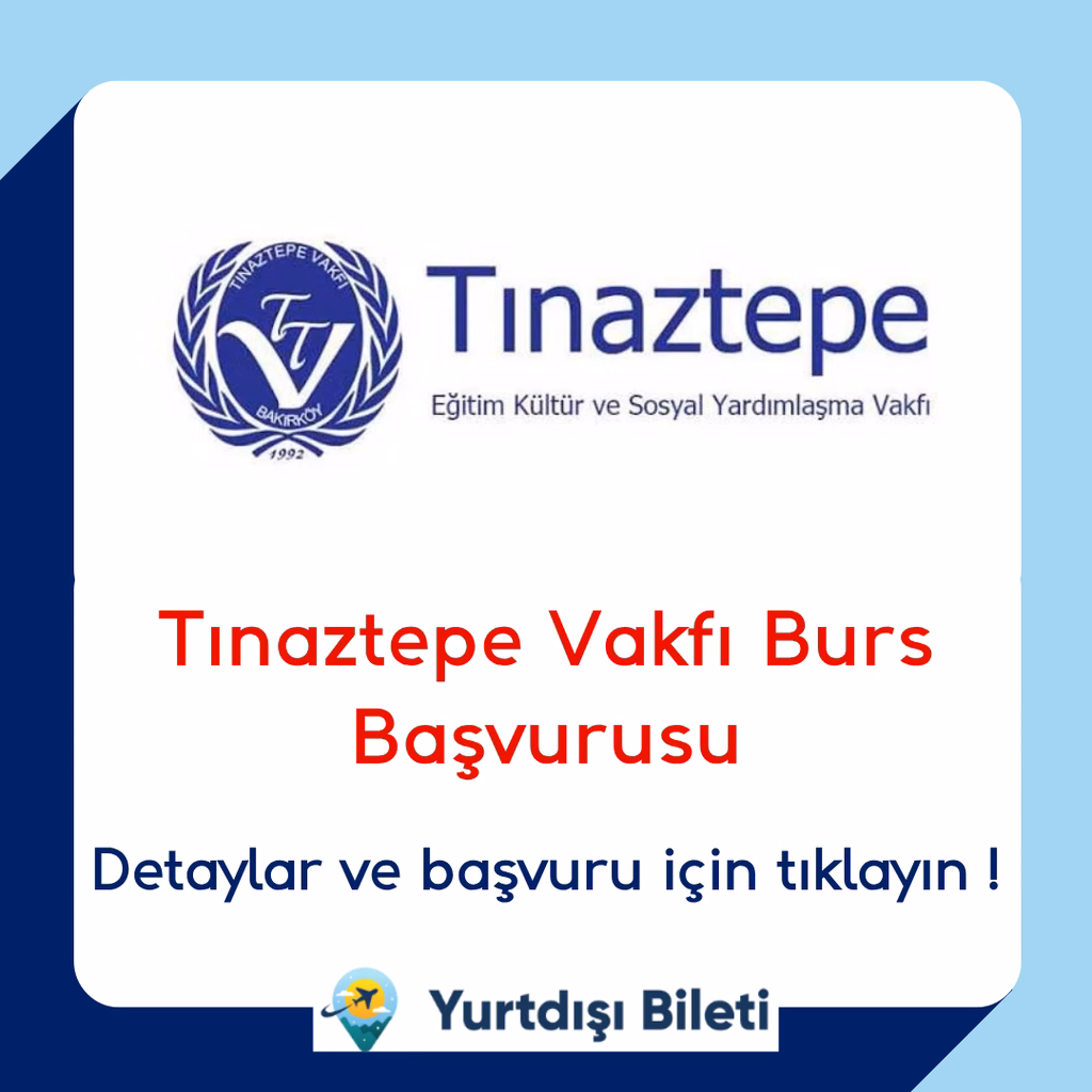 Tınaztepe Vakfı Burs Başvurusu