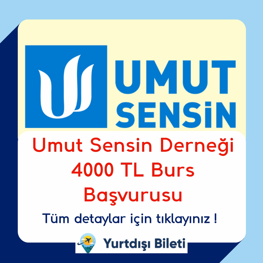 Umut Sensin Derneği 4000 TL Burs Başvurusu