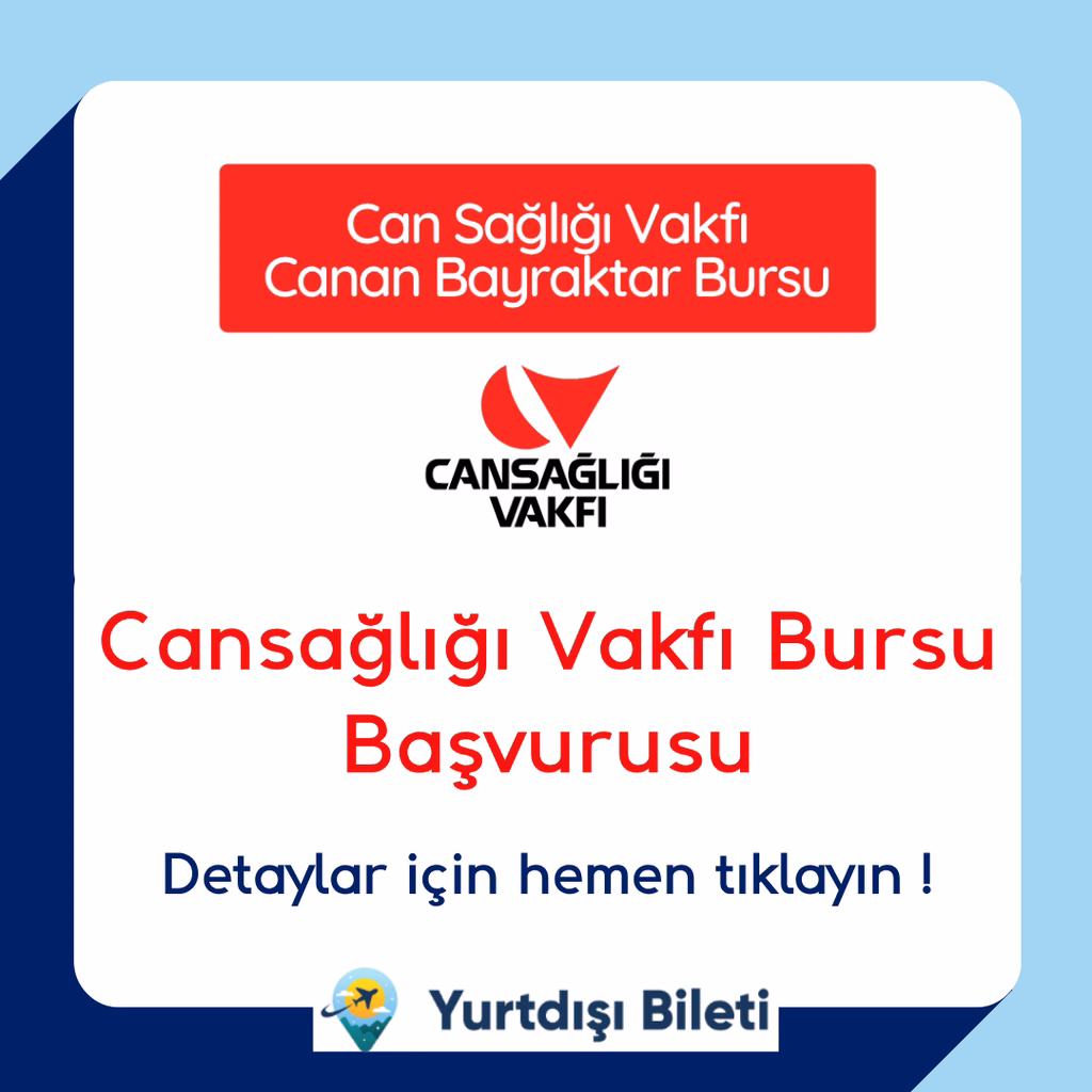 Cansağlığı Vakfı Bursu Başvurusu