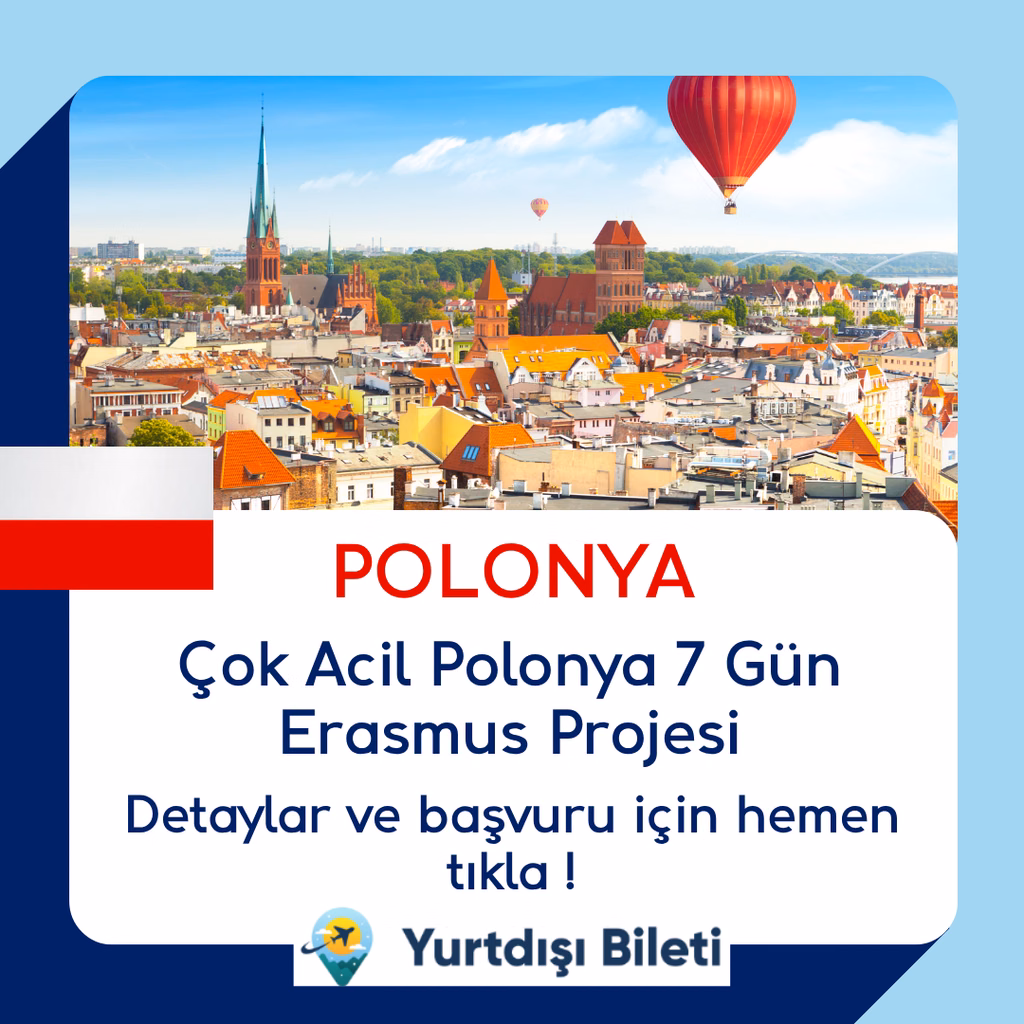 Çok Acil Polonya 7 Gün Erasmus Projesi