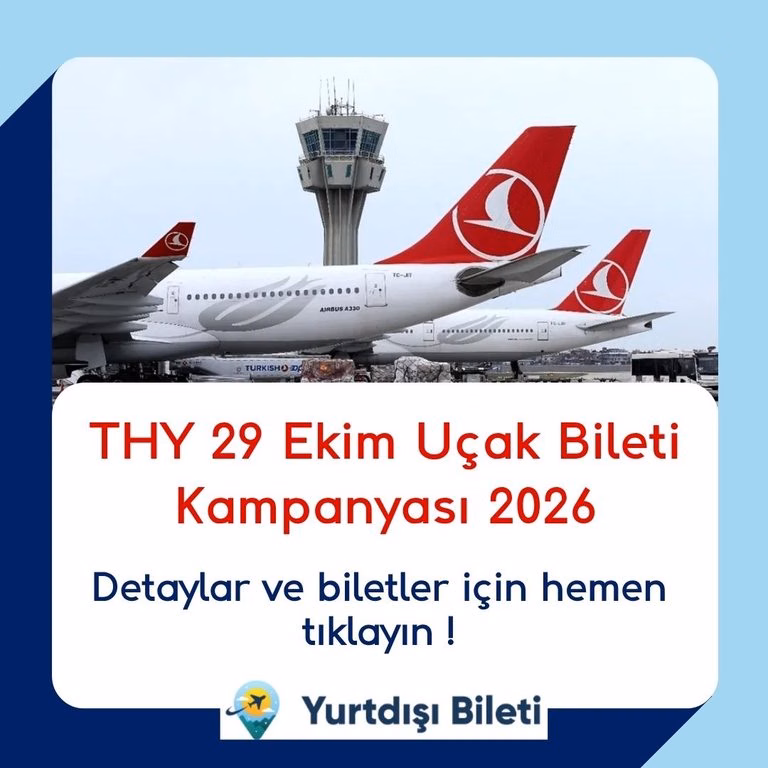 THY 29 Ekim Uçak Bileti Kampanyası 2026