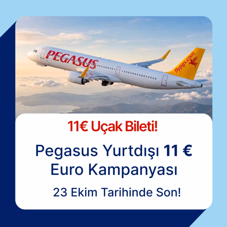 Pegasus Yurt Dışı Uçak Bileti Kampanyası 11€ Fırsatı 2026